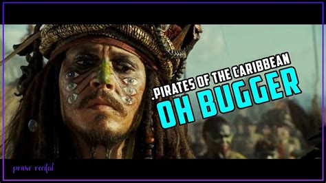 Oh Bugger 😕 Pirates Of The Caribbean Videoclip 4k Youtube