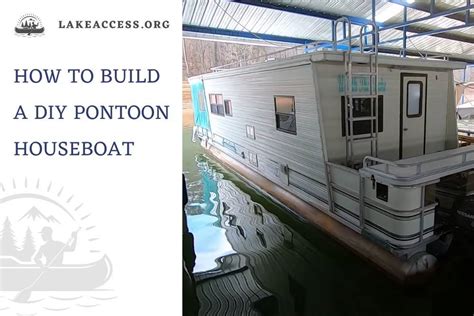 Pontoon Houseboat The Perfect Floating Residence Lake Access