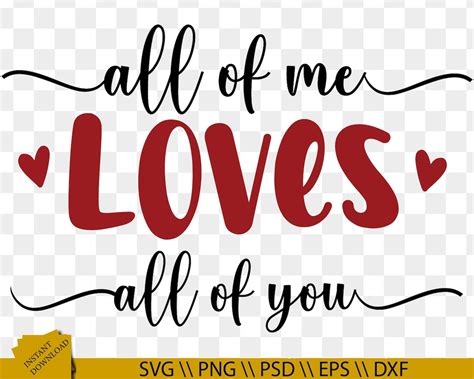 all-of-me-loves-all-of-you-svg-valentine-quotes-svg-etsy