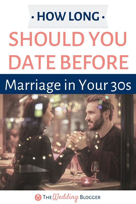 how long should you date before getting engaged in your 30s before marriage blogger wedding