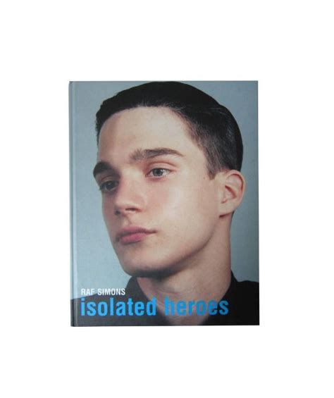 Raf Simons Isolated Heroes Book Stofstore