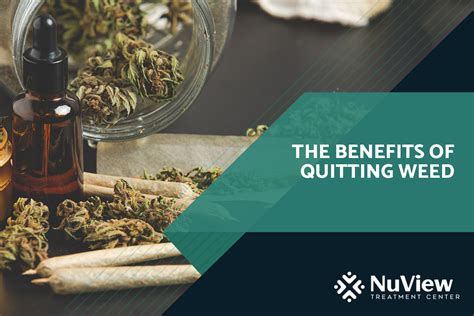 the benefits of quitting weed nuview treatment center