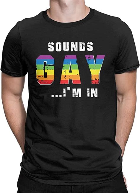 sounds gay i m in funny t shirt gay pride rainbow tees tops