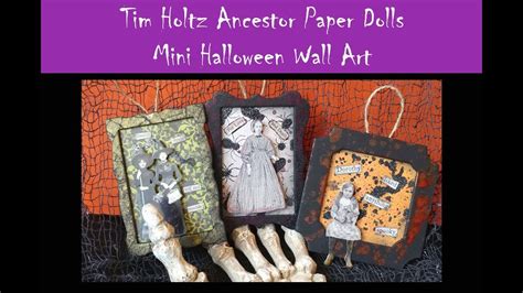 Tim Holtz idea-ology Ancestor paper Dolls Halloween Ornaments - YouTube