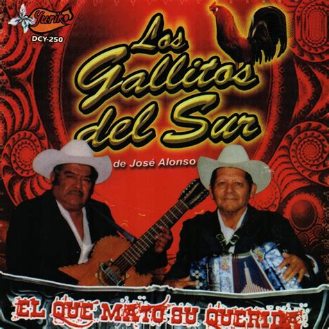 Los Gallitos Del Sur De José Alonso Iheart