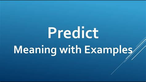 Predict Meaning With Examples Youtube