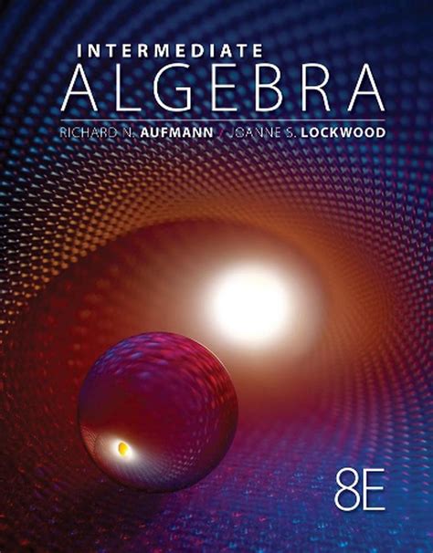 Intermediate Algebra By Richard N Aufmann English Hardcover Book