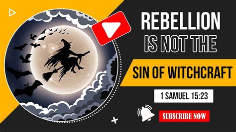 Rebellion Is Not The Sin Of Witchcraft John Bevere Refuted Again Youtube