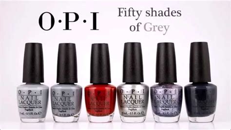 Opi Fifty Shades Of Grey Collection Youtube
