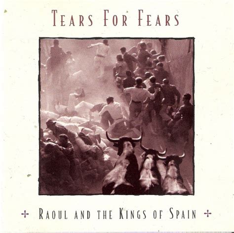 Tears For Fears Raoul And The Kings Of Spain Cd Album Discogs