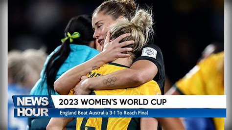 Women S World Cup England Beat Australia To Reach Final Trust Tv Youtube