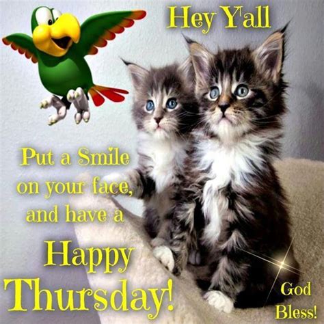 Put A Smile On Your Face And Have A Happy Thursday Happy Thursday