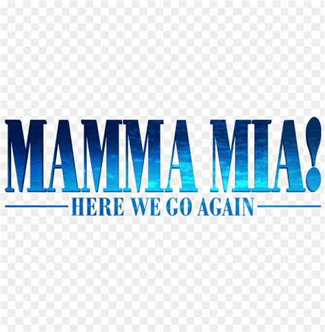 Mamma Mia Here We Go Again Mamma Mia Logo Png Image With Hot Sex Picture