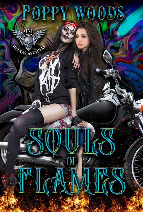 Souls Of Flames Reinas Asesinas 1 By Poppy Woods Goodreads