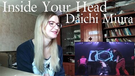 三浦大知 Daichi Miura Inside Your Head Live Reaction Youtube