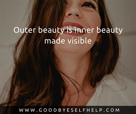 31 Emotional Quotes About Inner Beauty Goodbye Self Help