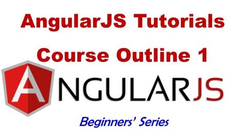 Angularjs Tutorial For Beginners Course Outline 1 The Genius Blog