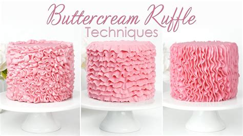 How To Pipe Buttercream Ruffles Top 3 Buttercream Ruffle Cake