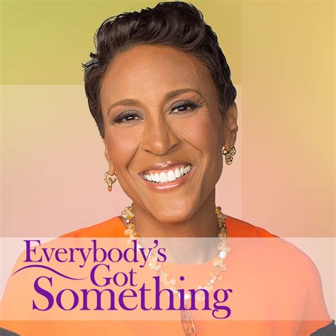At the end of july, the couple celebrated 15 years together, which robin commemorated with a. Robin Roberts' Everybody's Got Something Podcast - ABC Radio