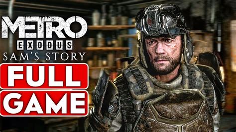 Metro Exodus Sams Story Gameplay Walkthrough Part 1 Full Game 1080p Hd 60fps Pc No