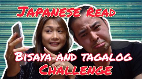【challenge】my Japanese Husband Try To Read Tagalog And Bisaya 【yu And Ai Tv】 Japanese