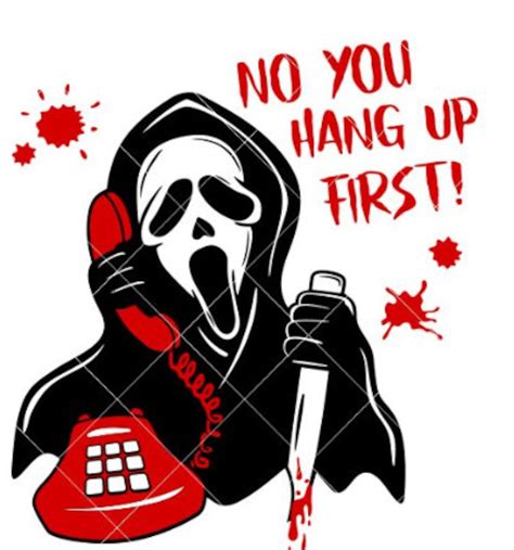 Scream Svg Horror Movies Svg Halloween Svg No You Hang Up Etsy Canada
