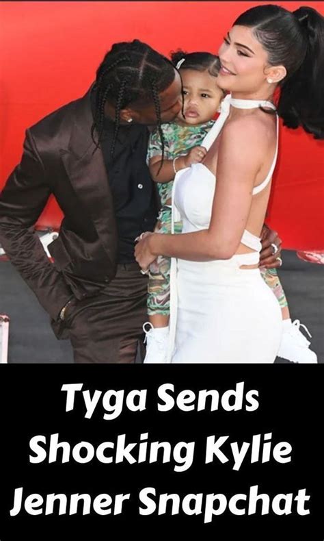 Tyga Sends Shocking Kylie Jenner Snapchat