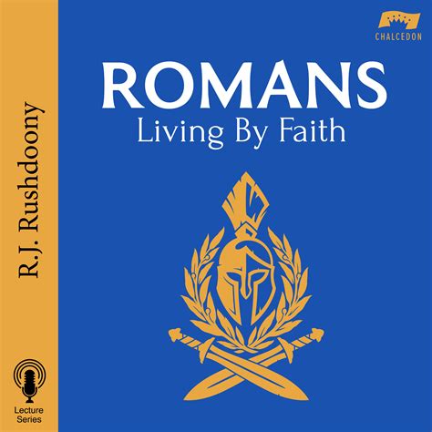 Romans Living By Faith New Logo 3000x3000 Rushdoony Radio