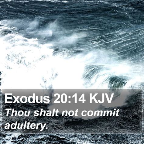 Exodus 2014 Kjv Thou Shalt Not Commit