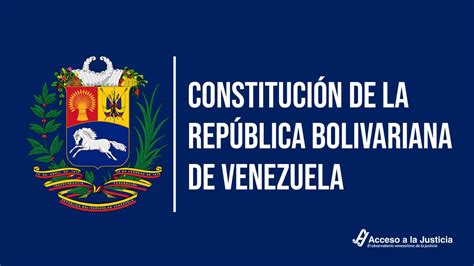 constitución de la república bolivariana de venezuela │ acceso a la justicia