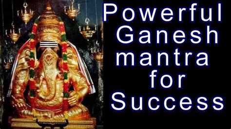 Powerful Ganapati Mantra For Success Youtube