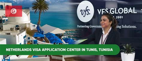 Netherlands Visa Application Centre Tunis Tunisia Embassy N Visa