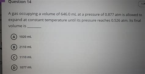 Solved Question 14 1 P A Gas Occupying A Volume Of 6460 Ml