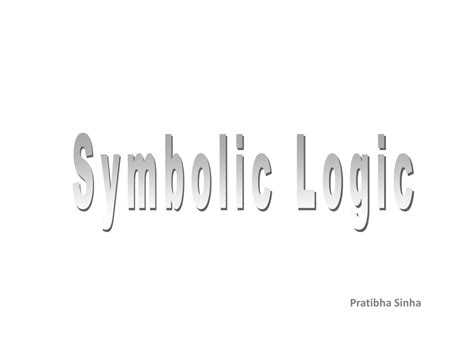 Ppt Symbolic Logic Powerpoint Presentation Free Download Id9334002