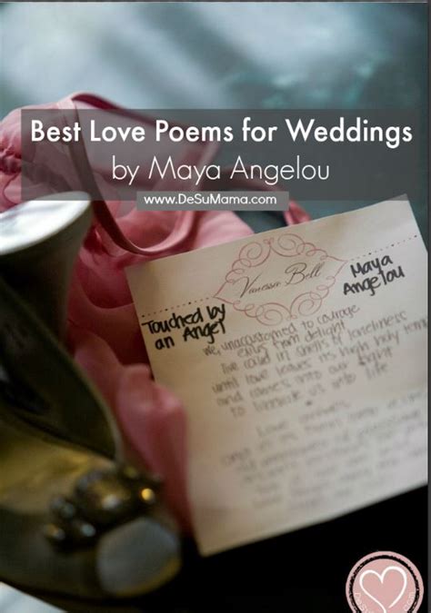 Touched by an angel poem by maya angelou. The Best Maya Angelou Marriage Poems for Weddings