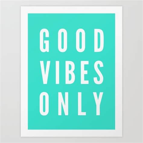 Good Vibes Only By Lookhumanword Art Print Poster Black White