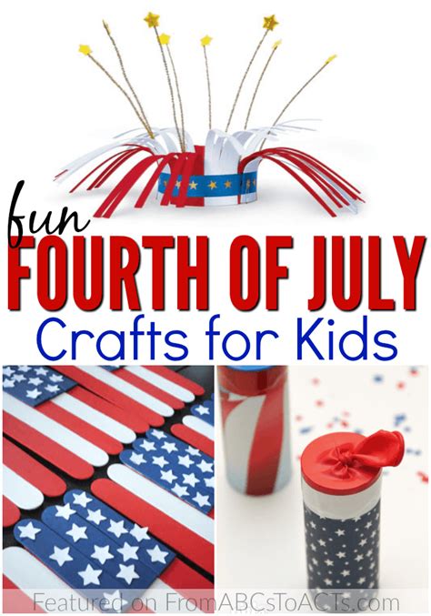 Fantastic 4th Of July Crafts For Kids From Abcs To Acts