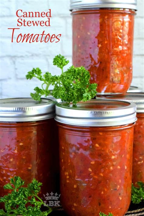 Canned Stewed Tomatoes - Lord Byron's Kitchen | Canned stewed tomatoes, Stewed tomatoes, Stewed 