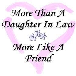 You are unbelievably precious to me, and i hope you realize that 12. My Daughter In Law Quotes. QuotesGram