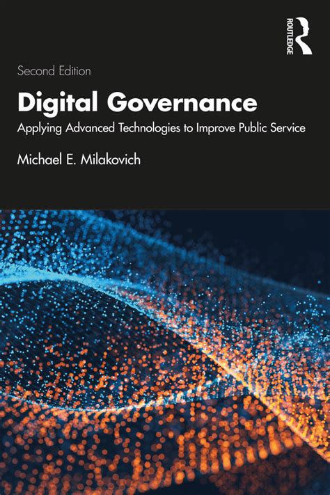 Pdf Digital Governance Applying Advanced Technologies To Improve