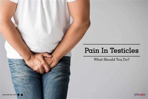 Causes Of Pain In Testicles In Men Every Men Should Know These