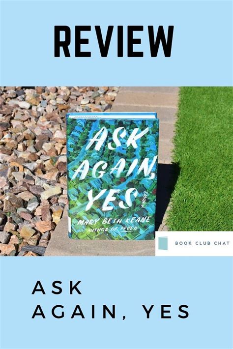 Heartbreaking and redemptive, ask again, yes is a gorgeous and generous portrait of the daily intimacies of marriage and the power of forgiveness. Ask Again, Yes Review | Literary fiction books, Book club ...