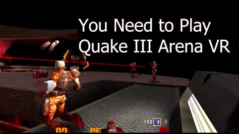Quake Iii Arena Vr Is The Way It Was Meant To Be Played Quest 2