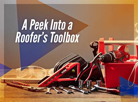 A Peek Into A Roofers Toolbox