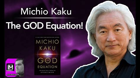 Michio Kaku String Theory Is The God Equation Youtube