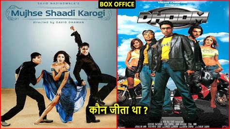 Mujhse Shaadi Karogi Vs Dhoom 2004 Movie Budget Box Office Collection And Verdict Salman Khan