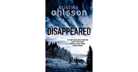 The Disappeared By Kristina Ohlsson
