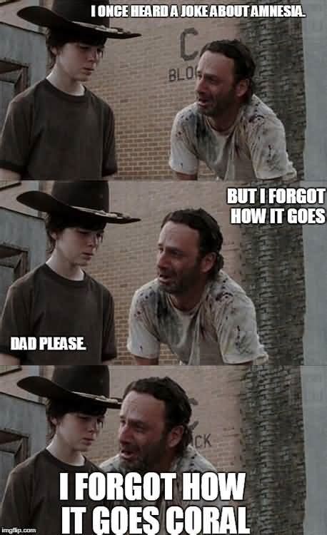 Walking Dead Memes Coral Joke Image 13 Quotesbae