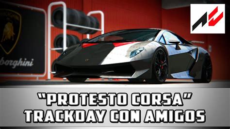 Protesto Corsa Trackday Con Amigos Y Suscriptores Assetto Corsa