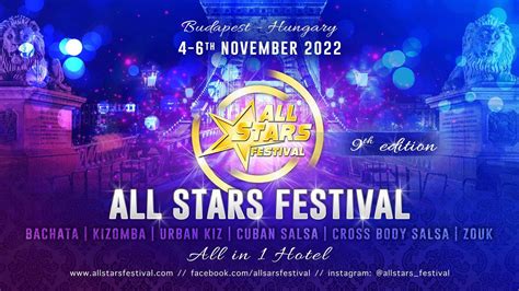 All Stars Festival 2022 Budapest Kizombaclubcroatia Hr